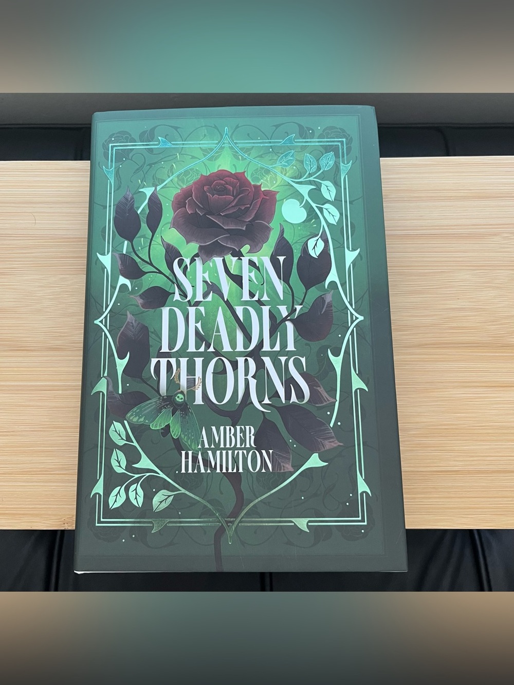 Seven Deadly Thorns by Amber Hamilton (Fairyloot Edition)